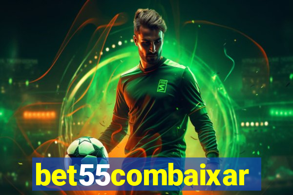 bet55combaixar