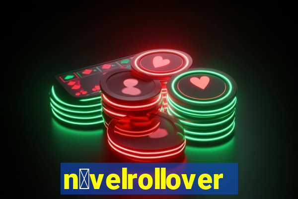 n铆velrollover