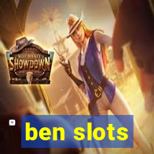 ben slots