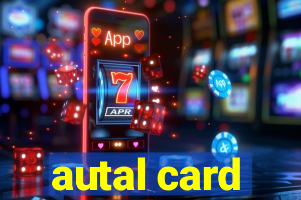 autal card