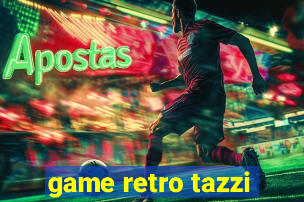 game retro tazzi