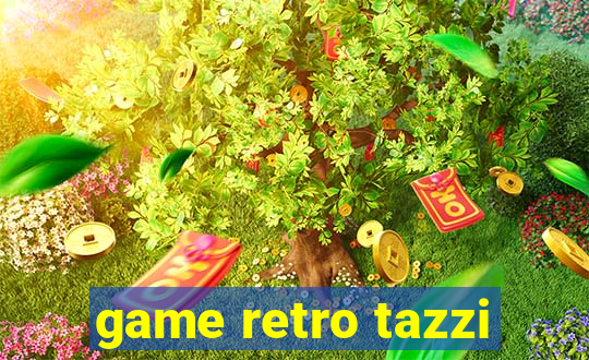 game retro tazzi