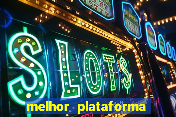 melhor plataforma para jogar