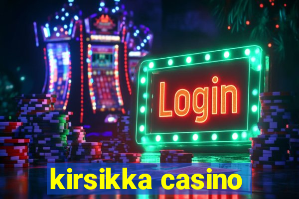 kirsikka casino