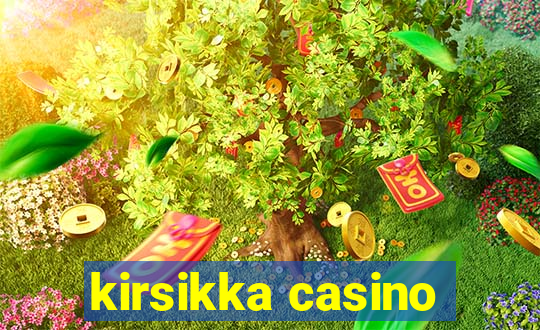 kirsikka casino