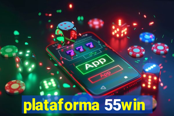 plataforma 55win