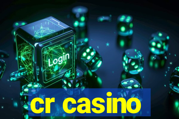 cr casino