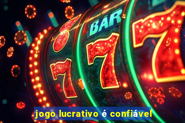 jogo lucrativo é confiável