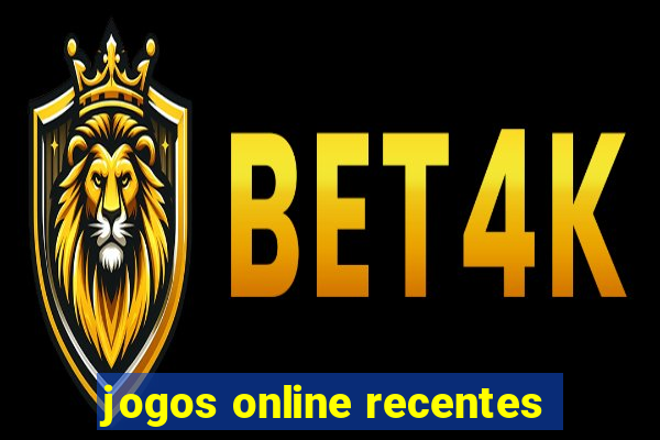 jogos online recentes