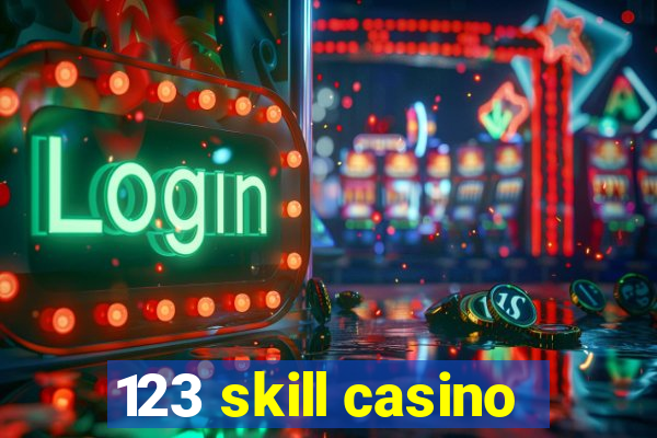 123 skill casino