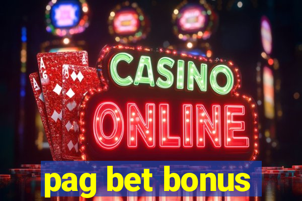 pag bet bonus