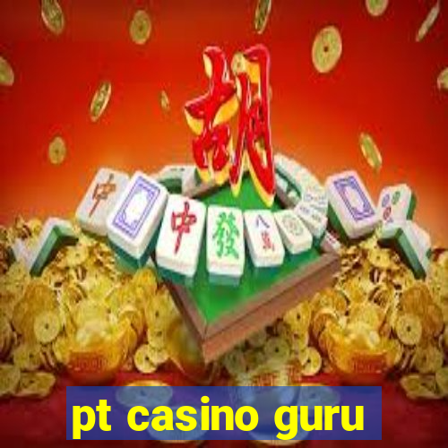 pt casino guru