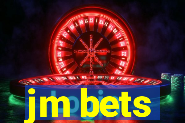 jm bets