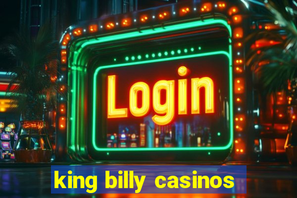 king billy casinos