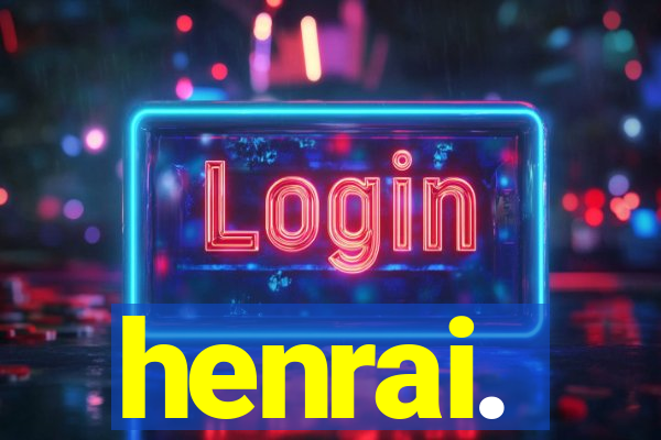 henrai.