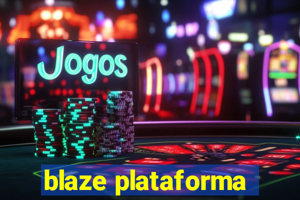 blaze plataforma