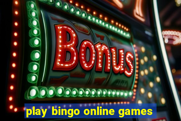 play bingo online games