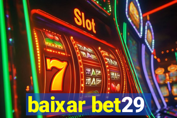 baixar bet29