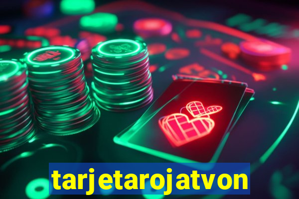 tarjetarojatvonline