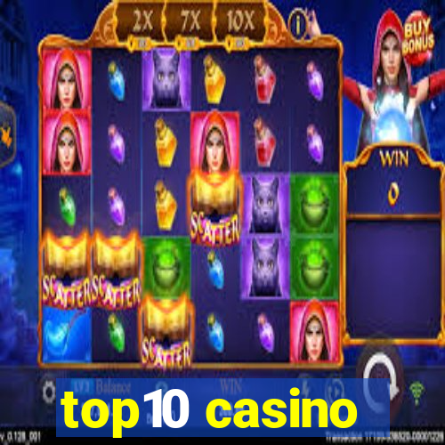 top10 casino