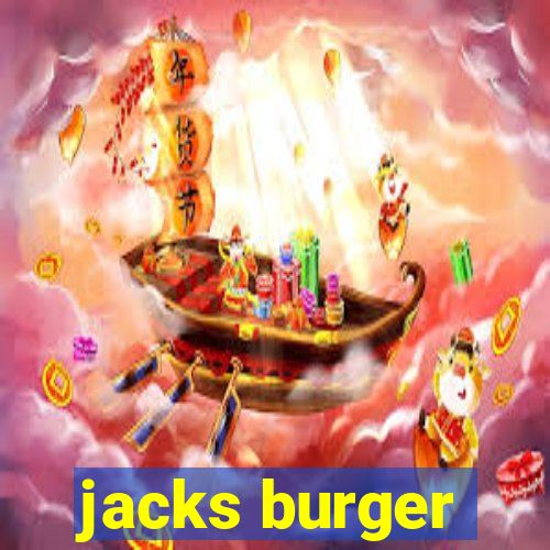 jacks burger