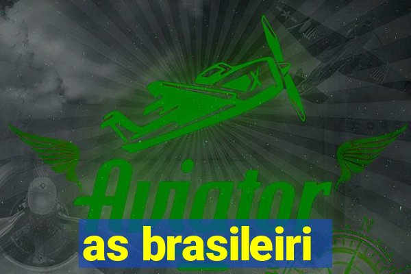 as brasileiri