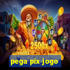 pega pix jogo