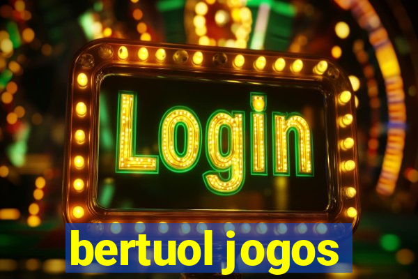 bertuol jogos