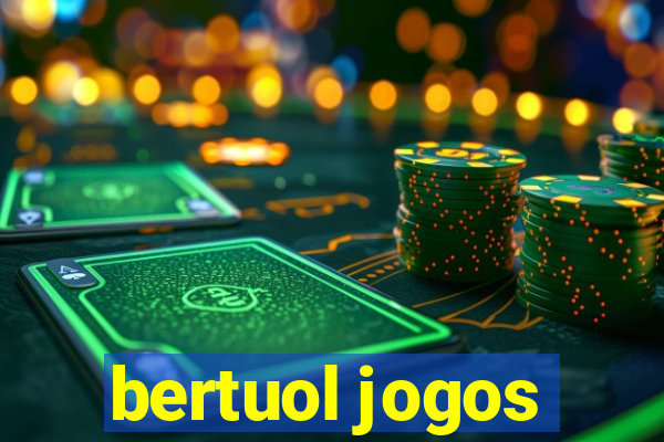 bertuol jogos