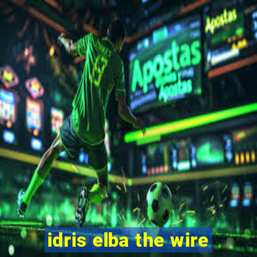 idris elba the wire