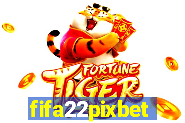 fifa22pixbet