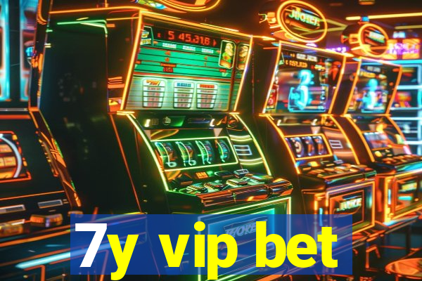 7y vip bet