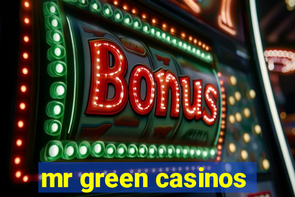 mr green casinos