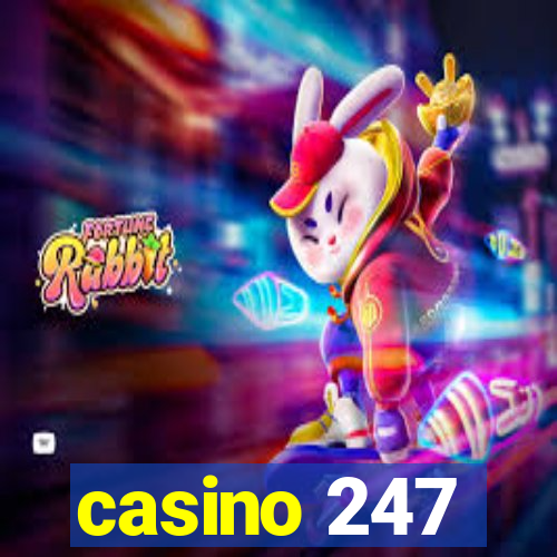 casino 247