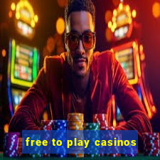 free to play casinos