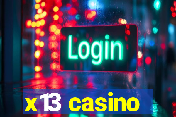 x13 casino