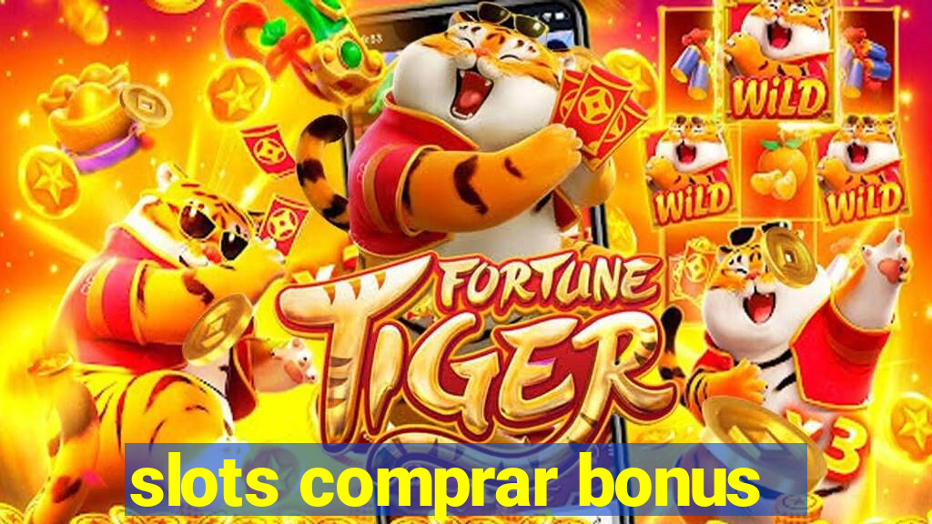 slots comprar bonus