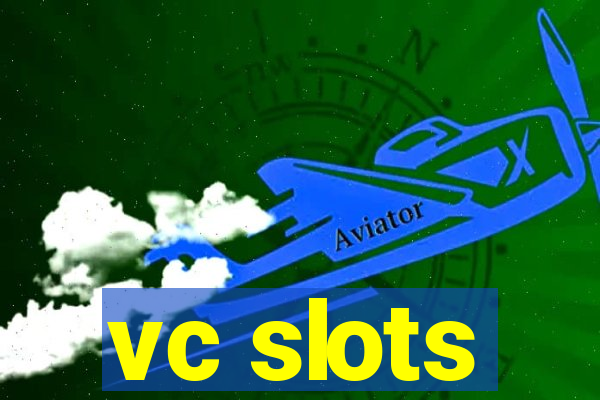 vc slots