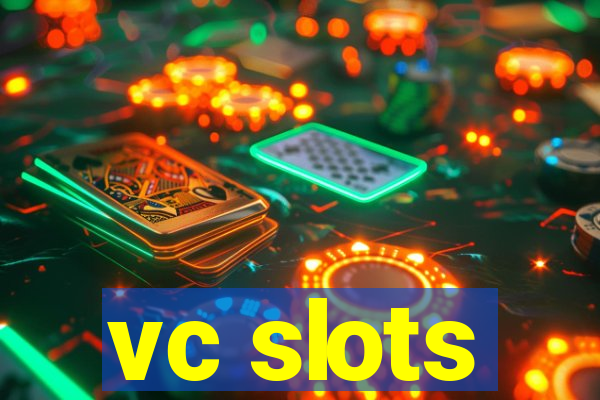 vc slots