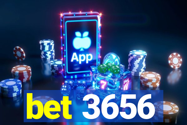 bet 3656