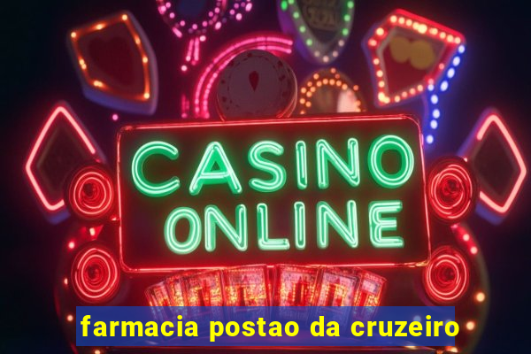 farmacia postao da cruzeiro