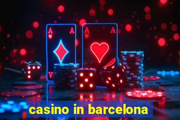 casino in barcelona