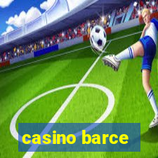 casino barce