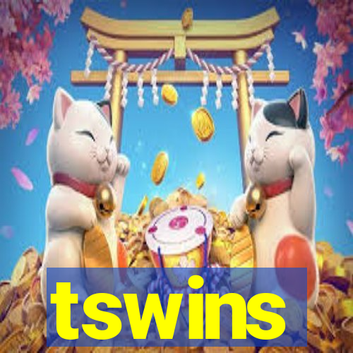 tswins