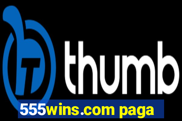 555wins.com paga