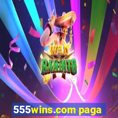 555wins.com paga