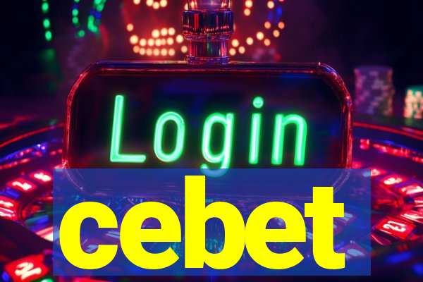 cebet