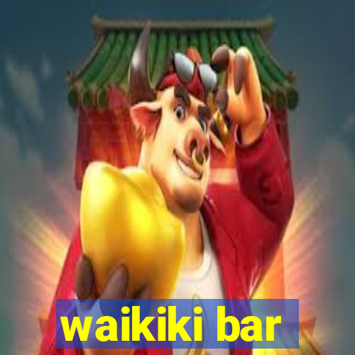 waikiki bar