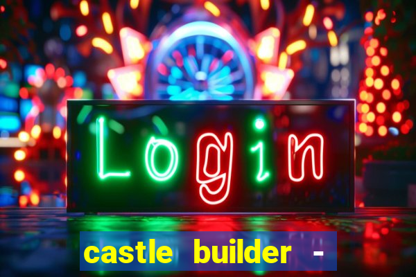 castle builder - epic slots