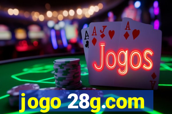 jogo 28g.com